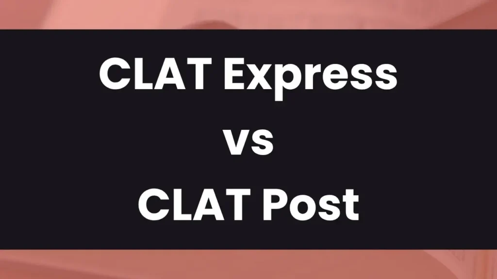 clat express vs clat post
