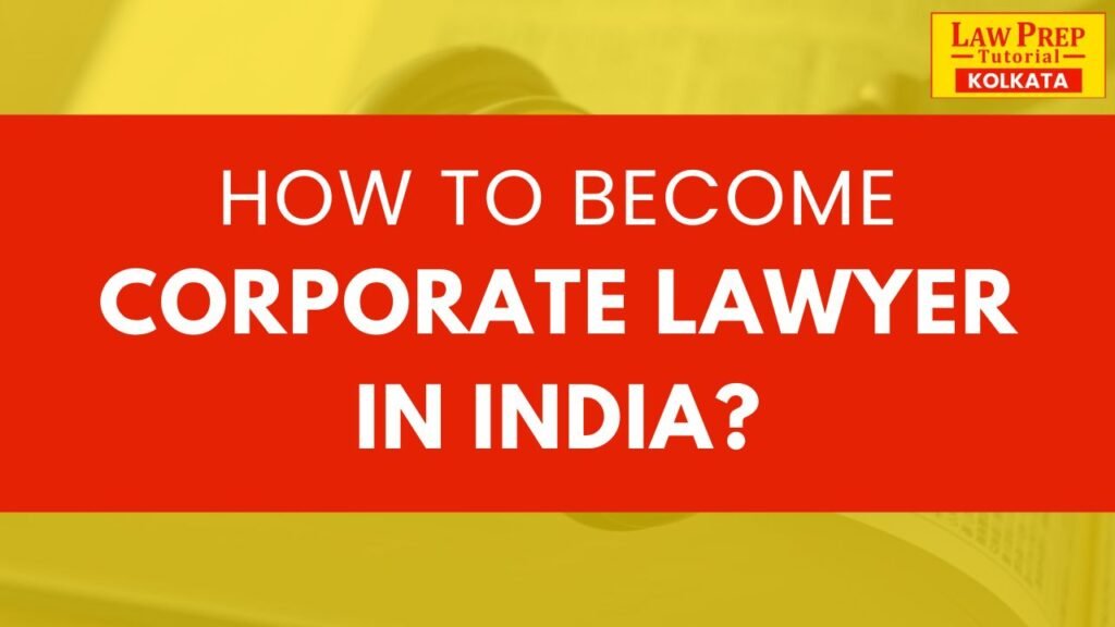 how to become corporate lawyer